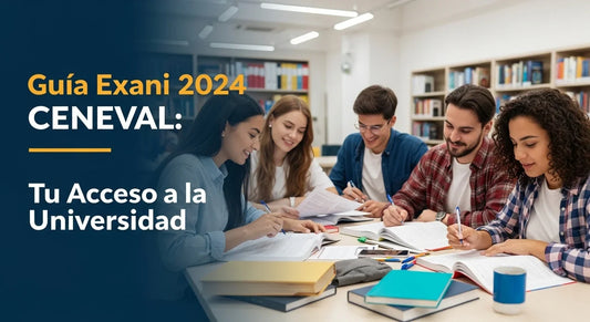 Guía EXANI 2024 CENEVAL: Tu Pase al Éxito Académico