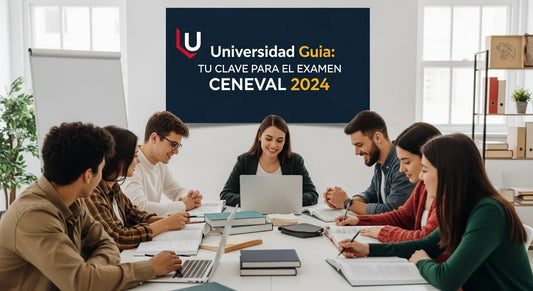 Universidad Guia: Tu Clave para el Examen CENEVAL 2024