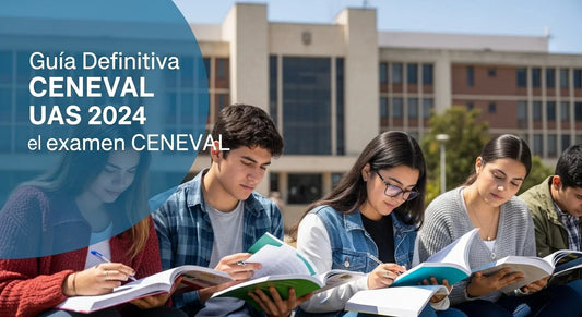 Guía Definitiva Ceneval Uas 2024 para el examen CENEVAL