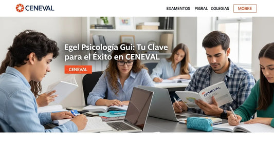 Egel Psicologia Gui: Tu Clave para el Éxito en CENEVAL