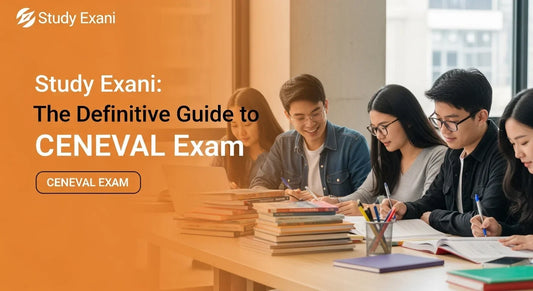 Estudio Exani: La Guía Definitiva para el Examen CENEVAL