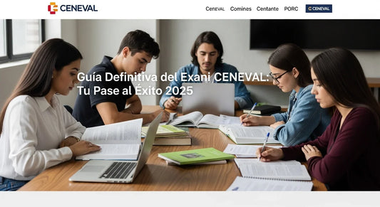 Guía Definitiva del Exani CENEVAL: Tu Pase al Éxito 2025