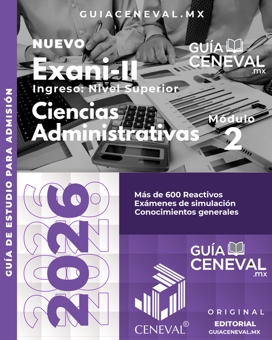 Guía EXANI-II Ciencias Administrativas 2026 - Material de estudio para Administración y Contaduría